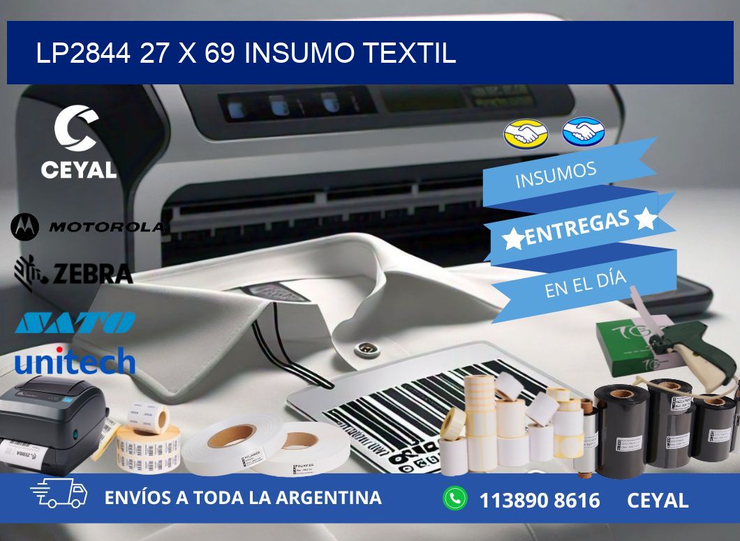 LP2844 27 x 69 INSUMO TEXTIL