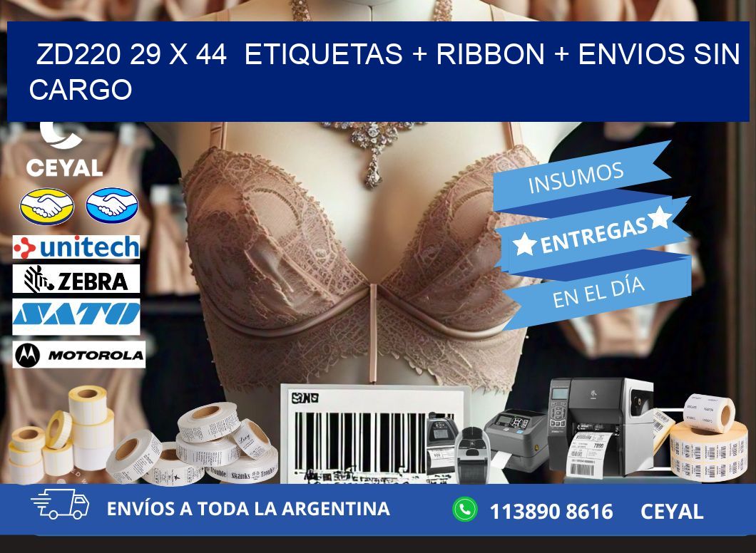 ZD220 29 x 44  etiquetas + ribbon + envios sin cargo