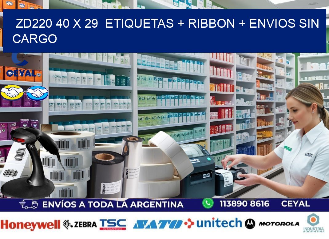 ZD220 40 x 29  etiquetas + ribbon + envios sin cargo