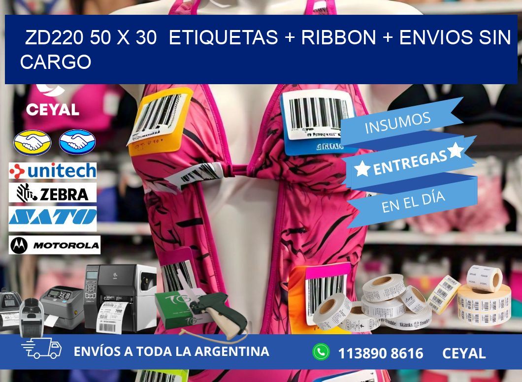 ZD220 50 x 30  etiquetas + ribbon + envios sin cargo