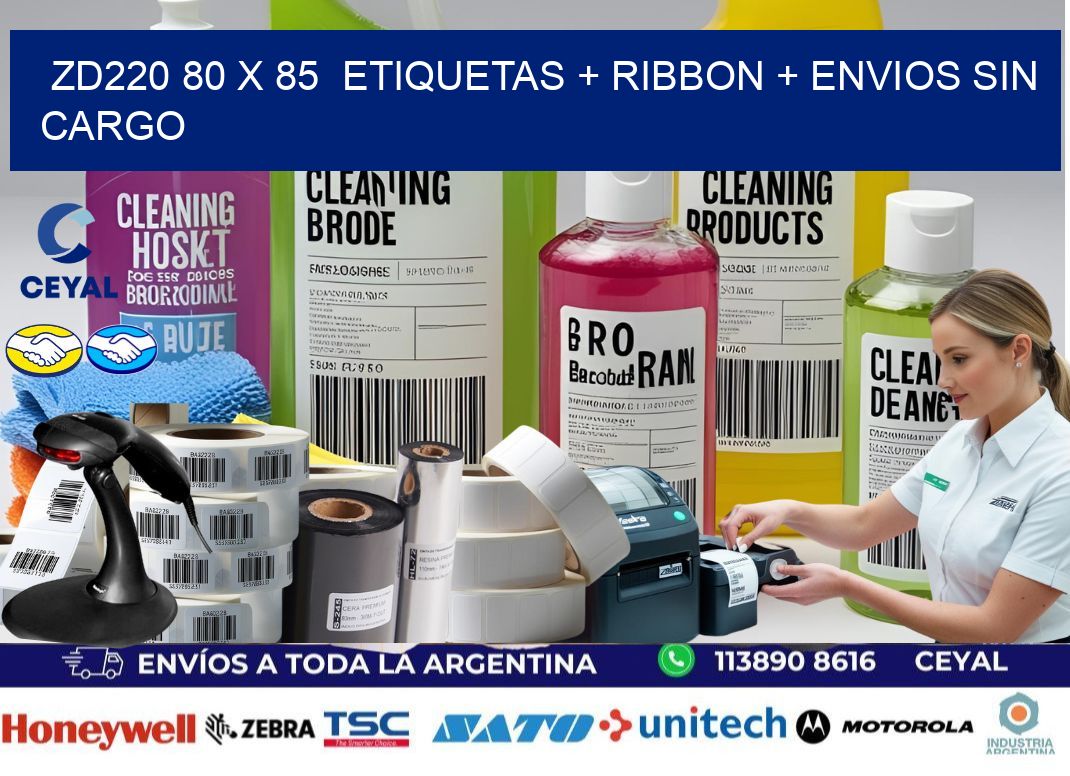 ZD220 80 x 85  etiquetas + ribbon + envios sin cargo