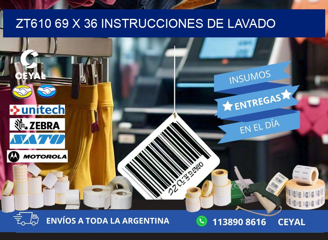 ZT610 69 x 36 INSTRUCCIONES DE LAVADO