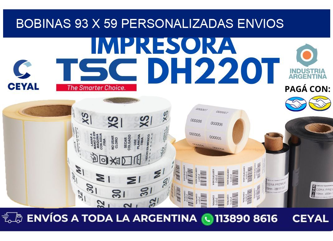 bobinas 93 x 59 personalizadas envios