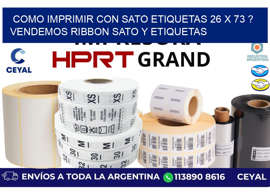 como imprimir con sato etiquetas 26 x 73 ? vendemos ribbon sato y etiquetas