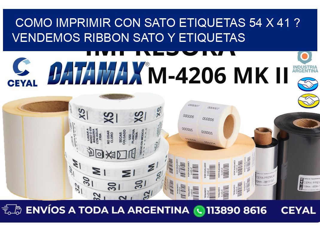 como imprimir con sato etiquetas 54 x 41 ? vendemos ribbon sato y etiquetas