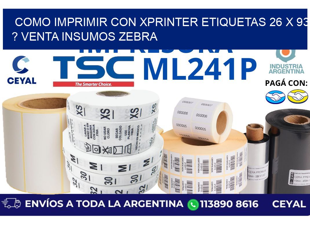 como imprimir con xprinter etiquetas 26 x 93 ? venta insumos zebra