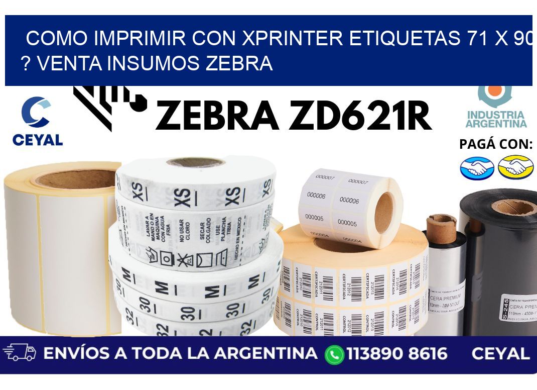 como imprimir con xprinter etiquetas 71 x 90 ? venta insumos zebra