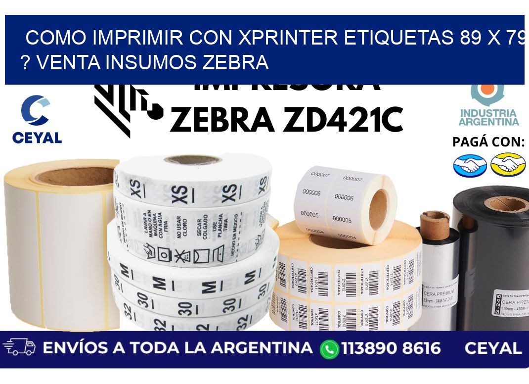 como imprimir con xprinter etiquetas 89 x 79 ? venta insumos zebra