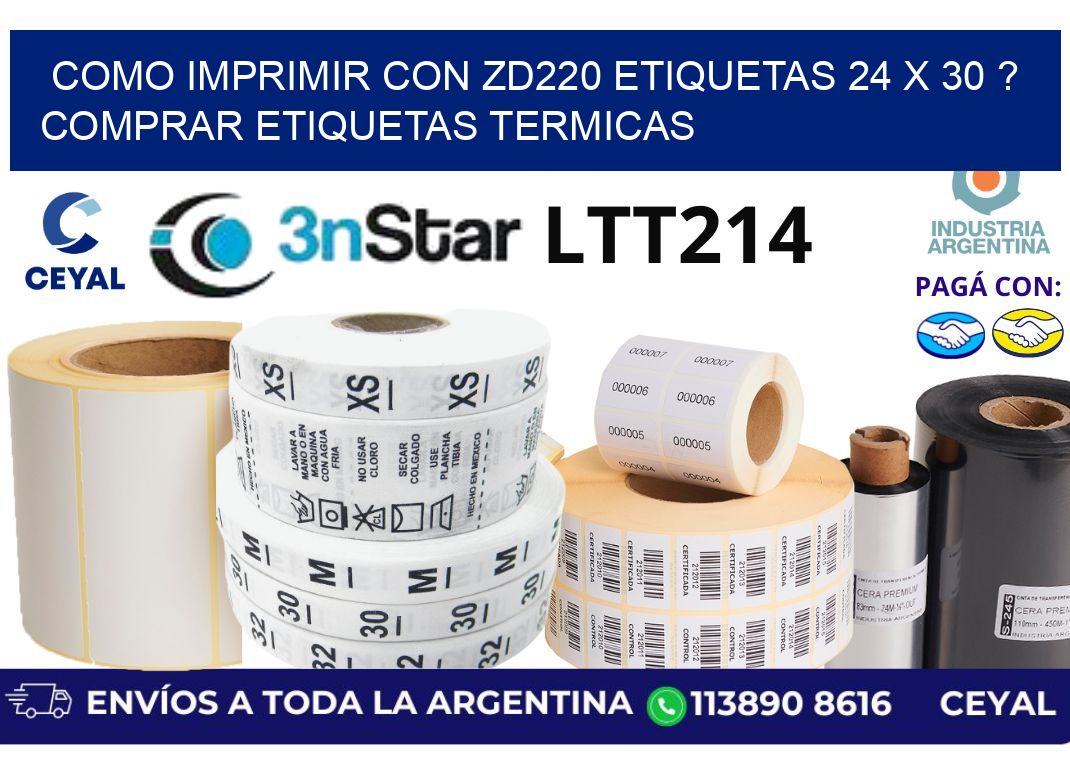 como imprimir con zd220 etiquetas 24 x 30 ? Comprar Etiquetas termicas