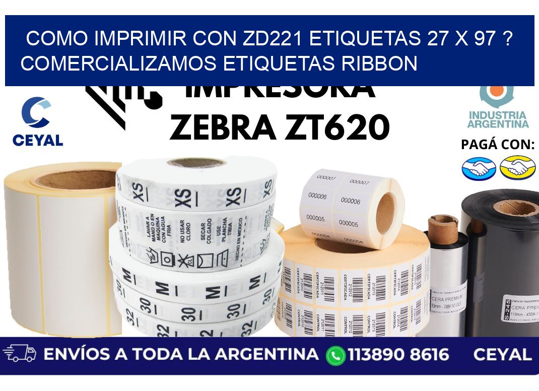como imprimir con zd221 etiquetas 27 x 97 ? Comercializamos etiquetas ribbon