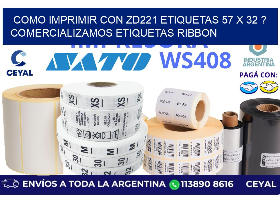 como imprimir con zd221 etiquetas 57 x 32 ? Comercializamos etiquetas ribbon
