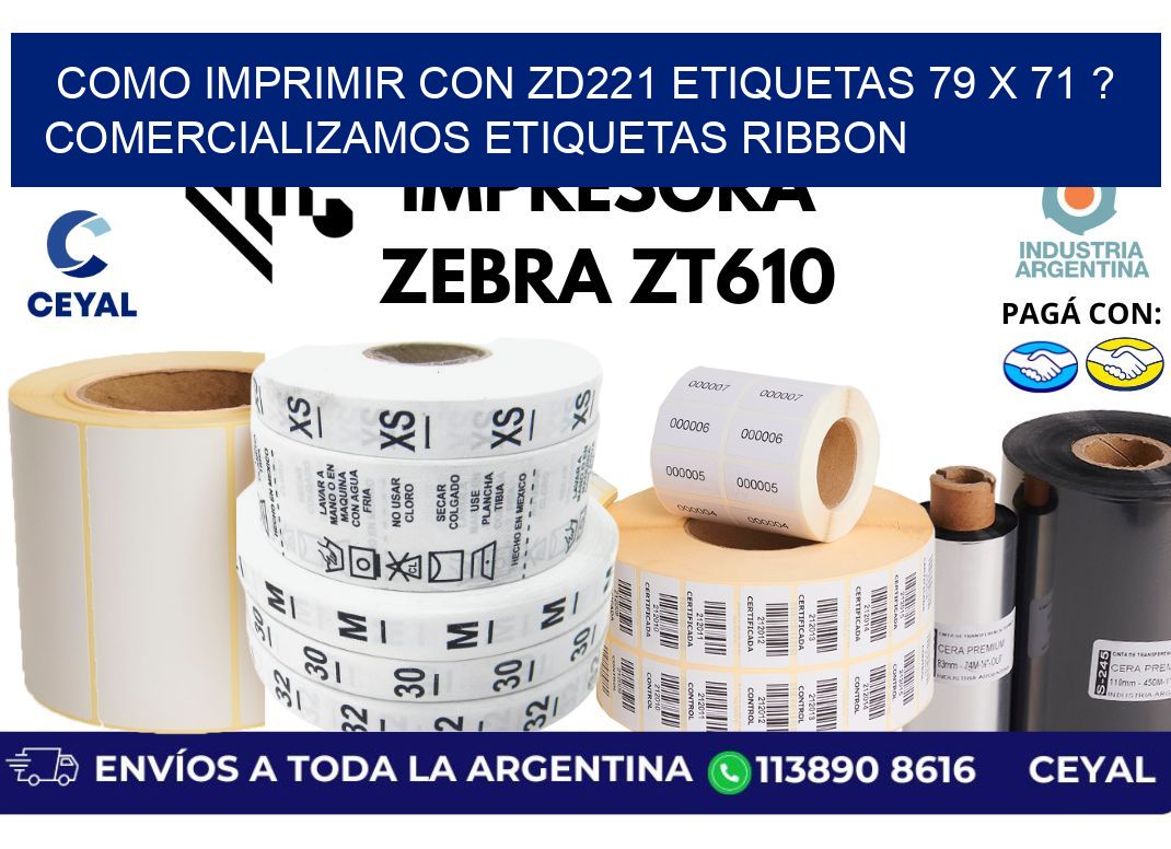 como imprimir con zd221 etiquetas 79 x 71 ? Comercializamos etiquetas ribbon