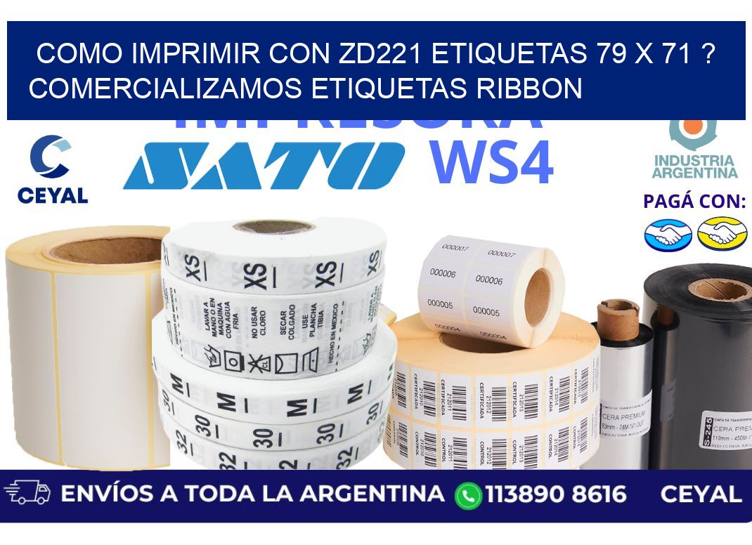 como imprimir con zd221 etiquetas 79 x 71 ? Comercializamos etiquetas ribbon