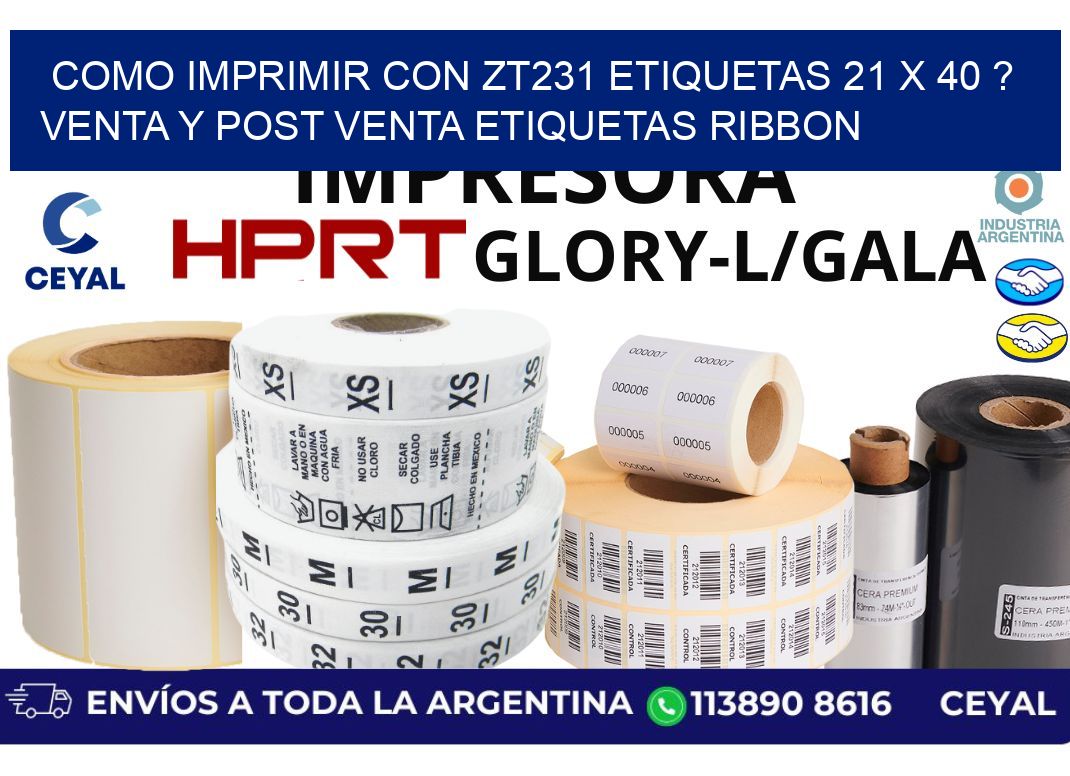 como imprimir con zt231 etiquetas 21 x 40 ? Venta y post venta etiquetas ribbon