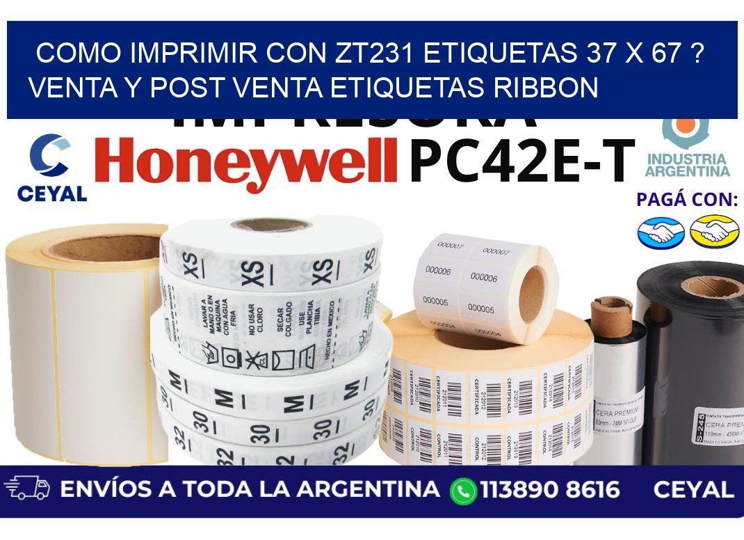como imprimir con zt231 etiquetas 37 x 67 ? Venta y post venta etiquetas ribbon