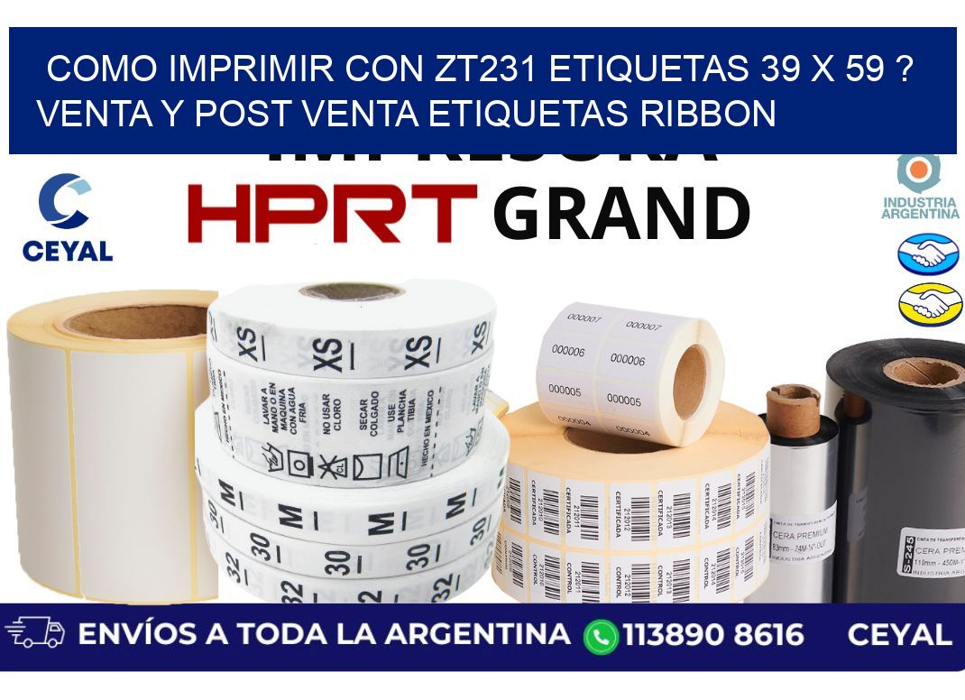como imprimir con zt231 etiquetas 39 x 59 ? Venta y post venta etiquetas ribbon