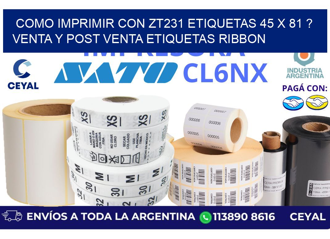 como imprimir con zt231 etiquetas 45 x 81 ? Venta y post venta etiquetas ribbon