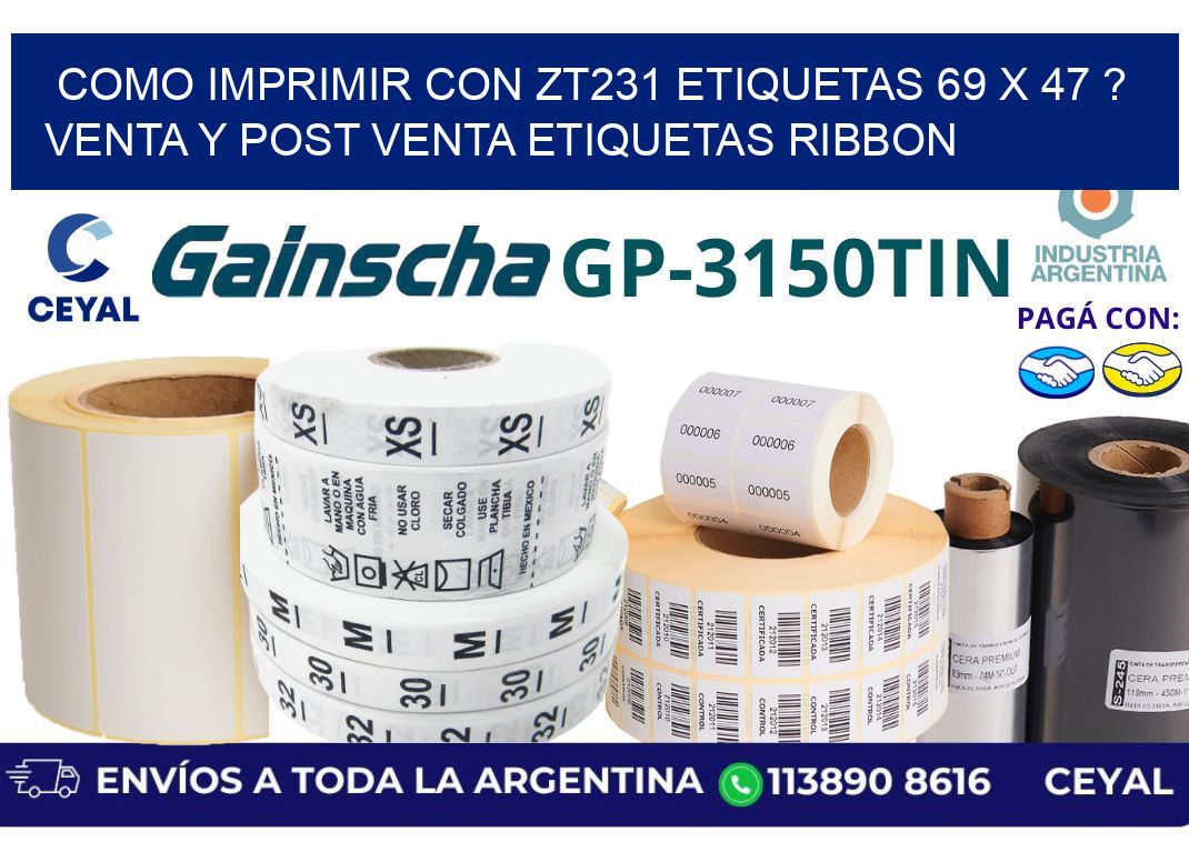 como imprimir con zt231 etiquetas 69 x 47 ? Venta y post venta etiquetas ribbon