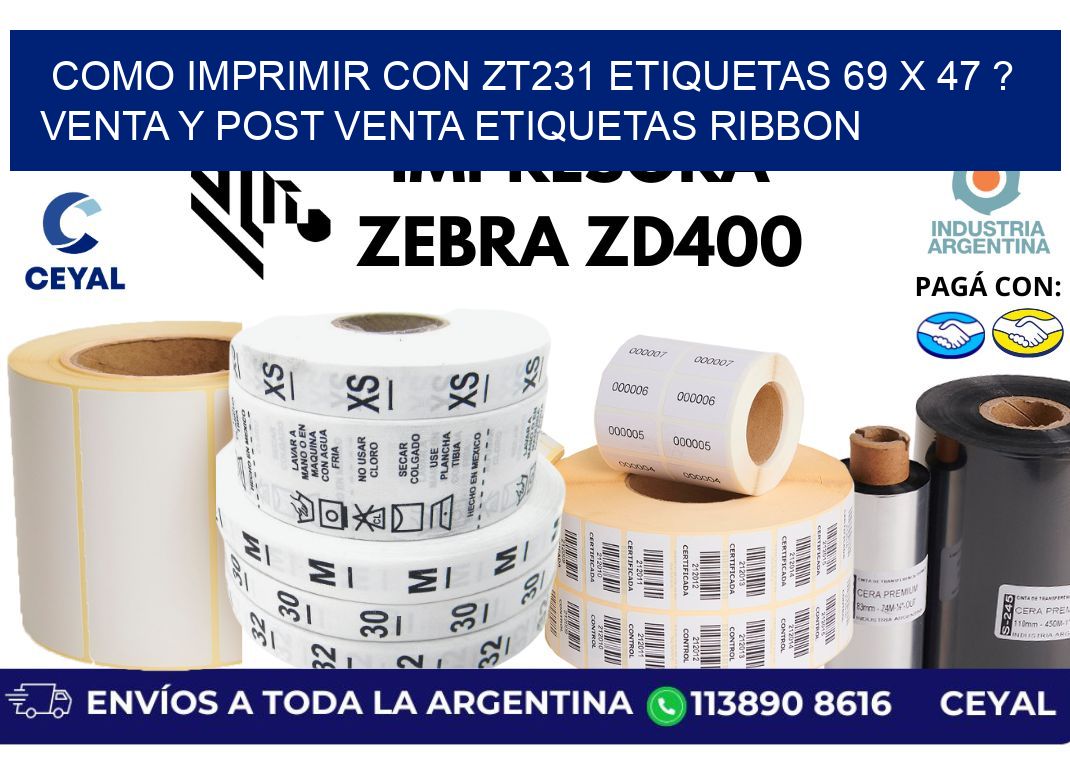 como imprimir con zt231 etiquetas 69 x 47 ? Venta y post venta etiquetas ribbon