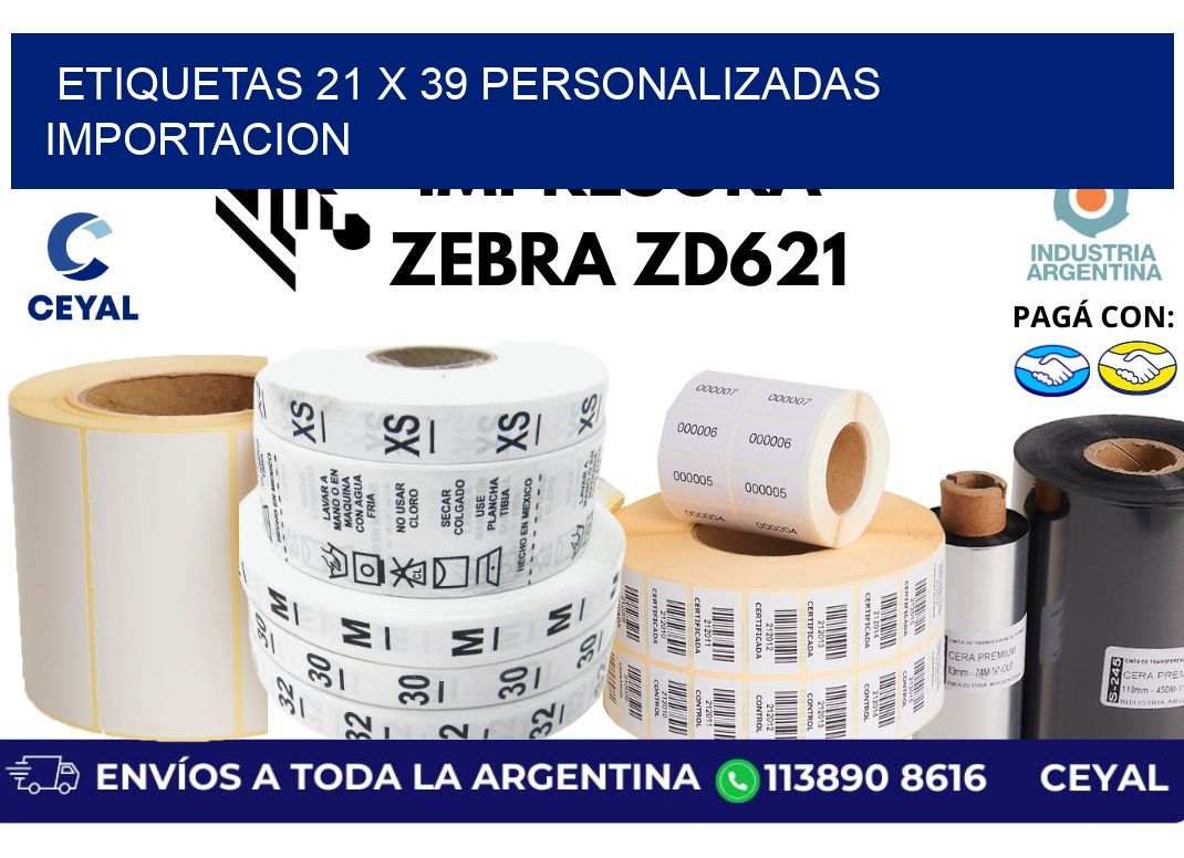 etiquetas 21 x 39 personalizadas importacion