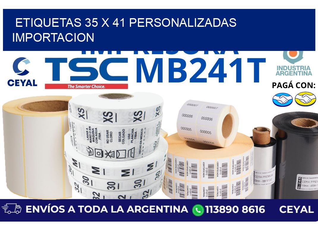 etiquetas 35 x 41 personalizadas importacion