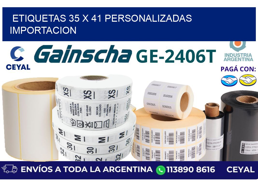 etiquetas 35 x 41 personalizadas importacion