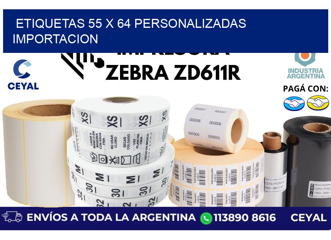 etiquetas 55 x 64 personalizadas importacion