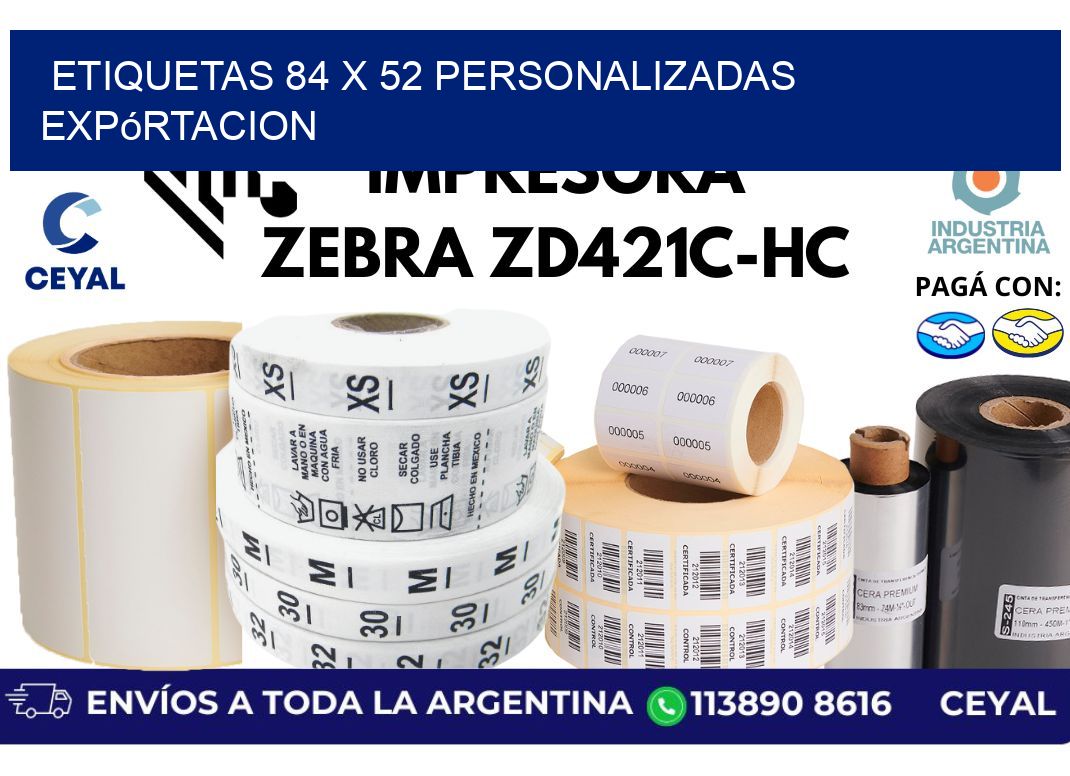 etiquetas 84 x 52 personalizadas expórtacion