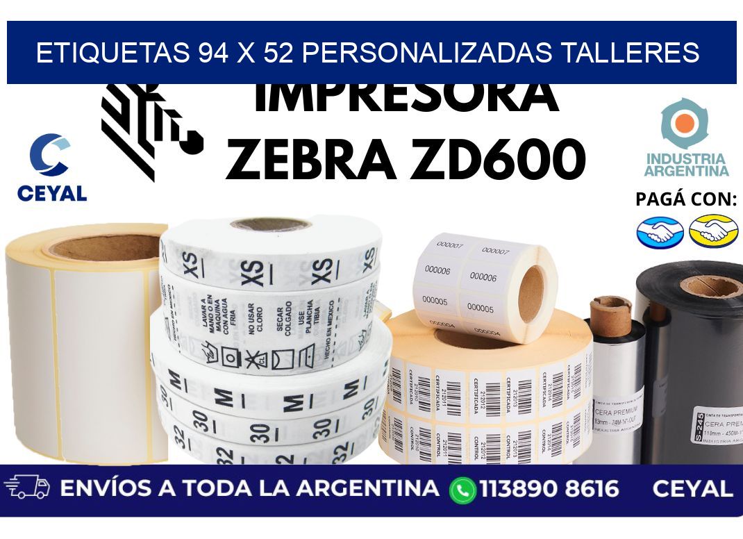 etiquetas 94 x 52 personalizadas talleres