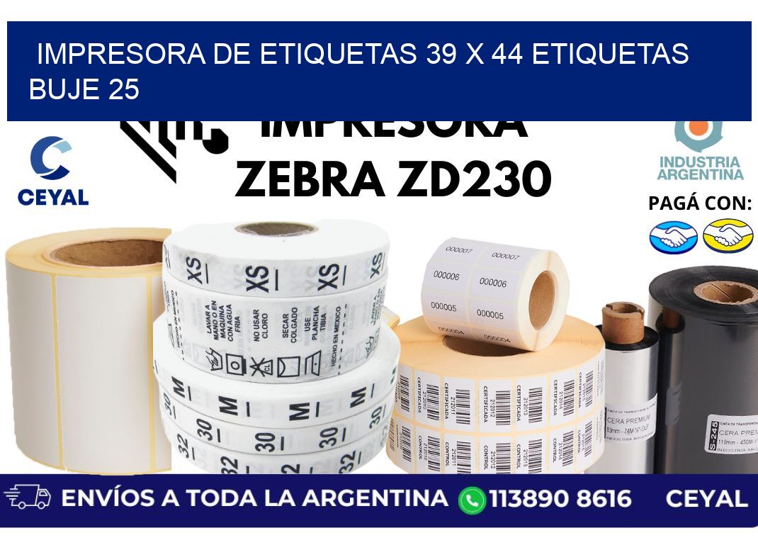 impresora de etiquetas 39 x 44 etiquetas  buje 25