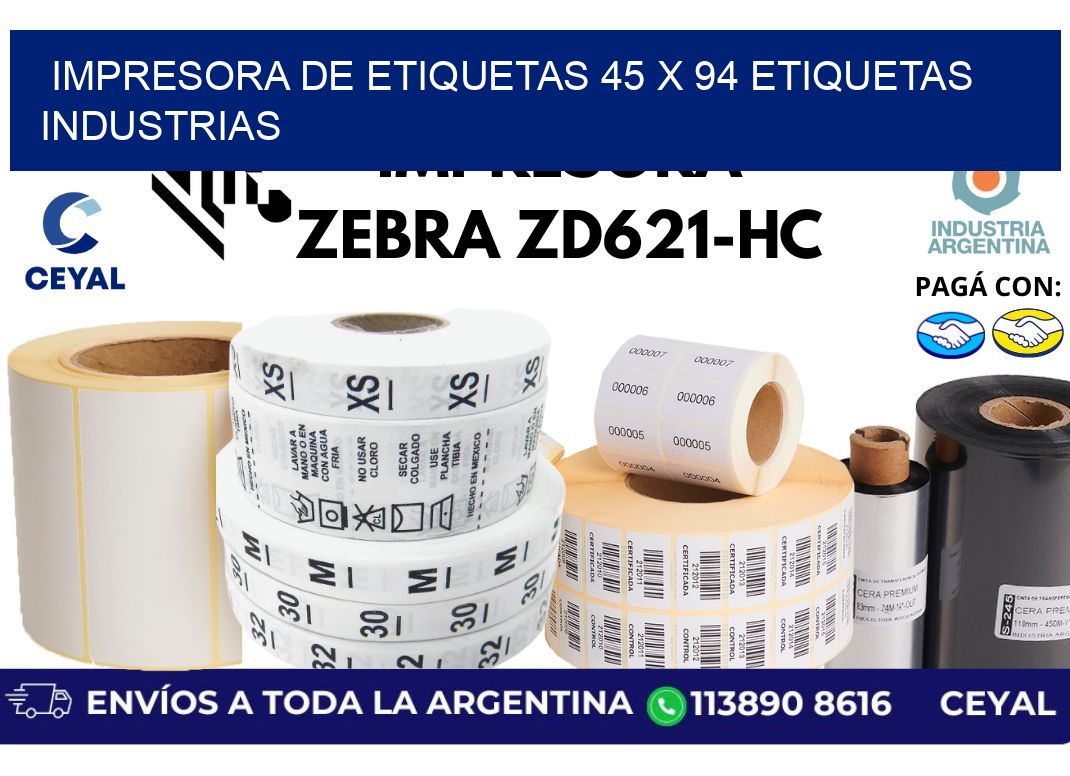 impresora de etiquetas 45 x 94 etiquetas industrias