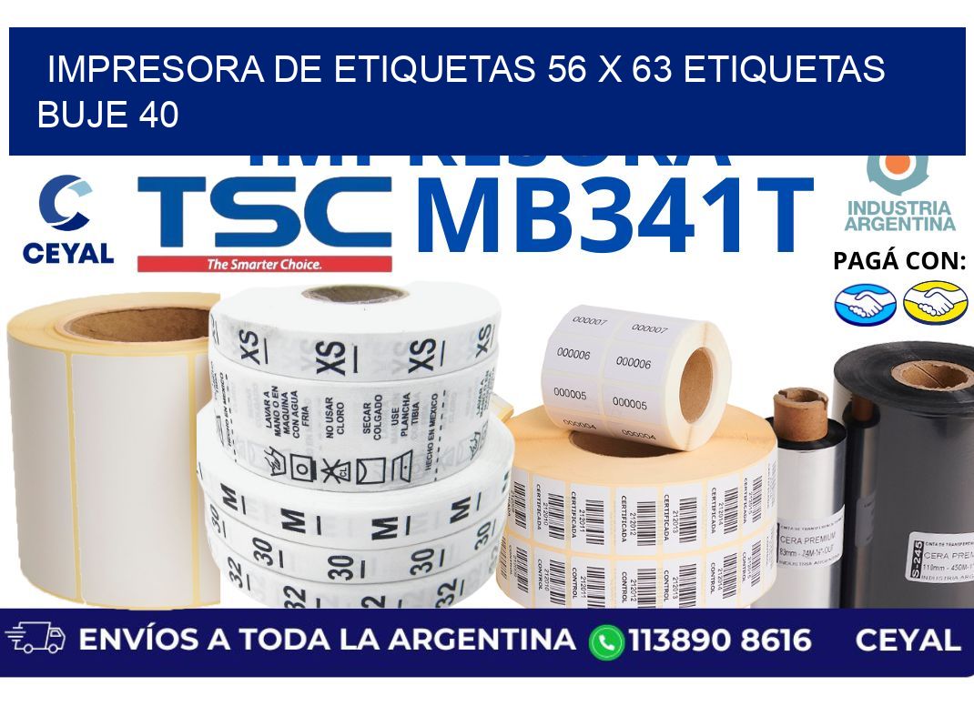 impresora de etiquetas 56 x 63 etiquetas buje 40
