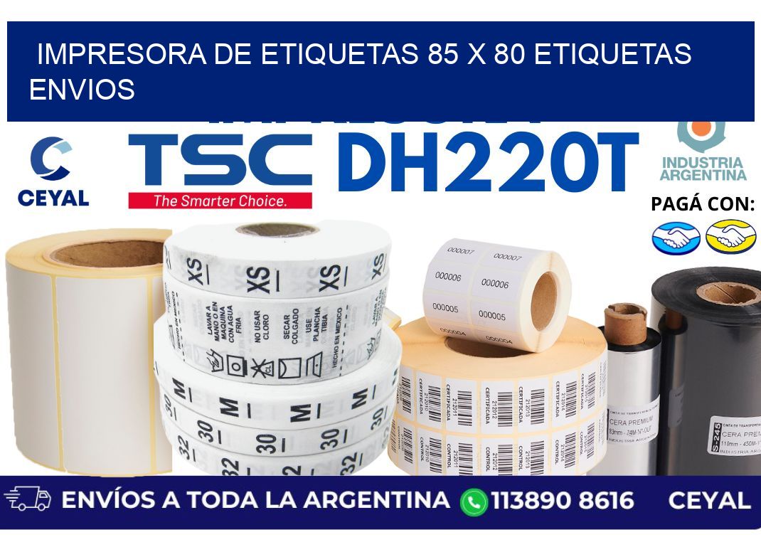impresora de etiquetas 85 x 80 etiquetas envios