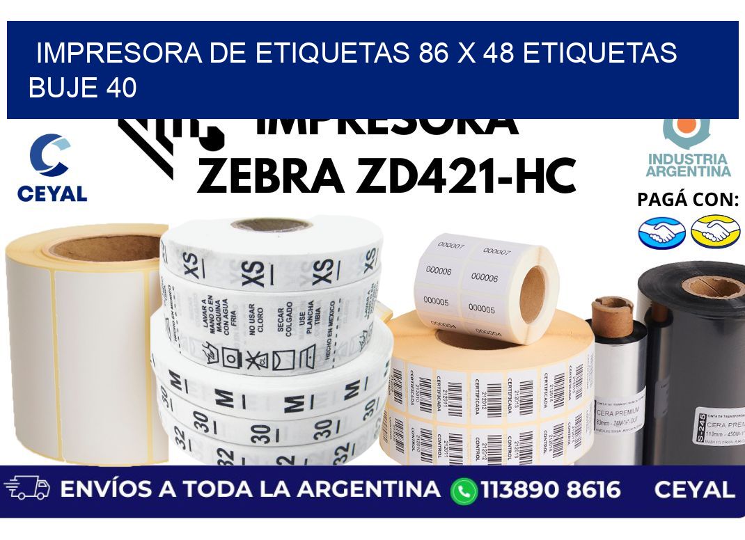 impresora de etiquetas 86 x 48 etiquetas buje 40