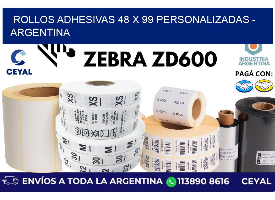 rollos adhesivas 48 x 99 personalizadas - Argentina