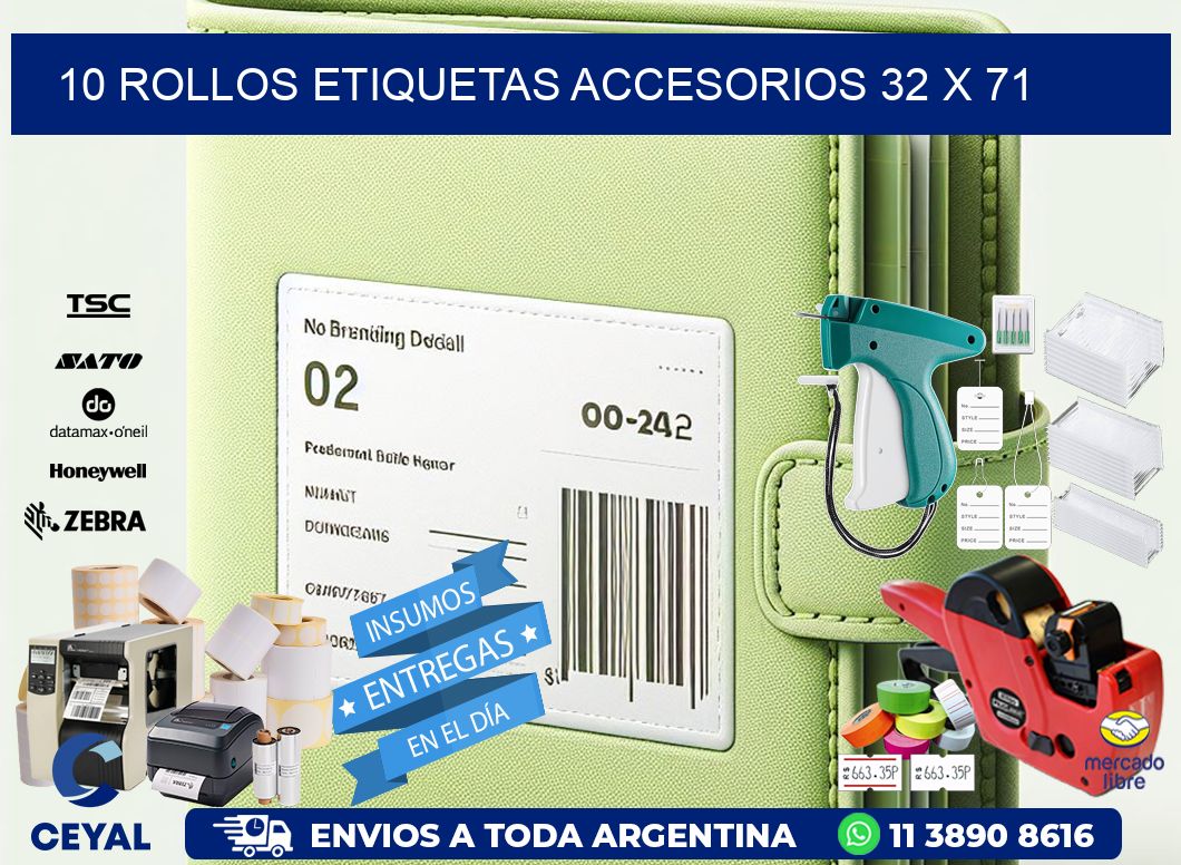 10 ROLLOS ETIQUETAS ACCESORIOS 32 x 71