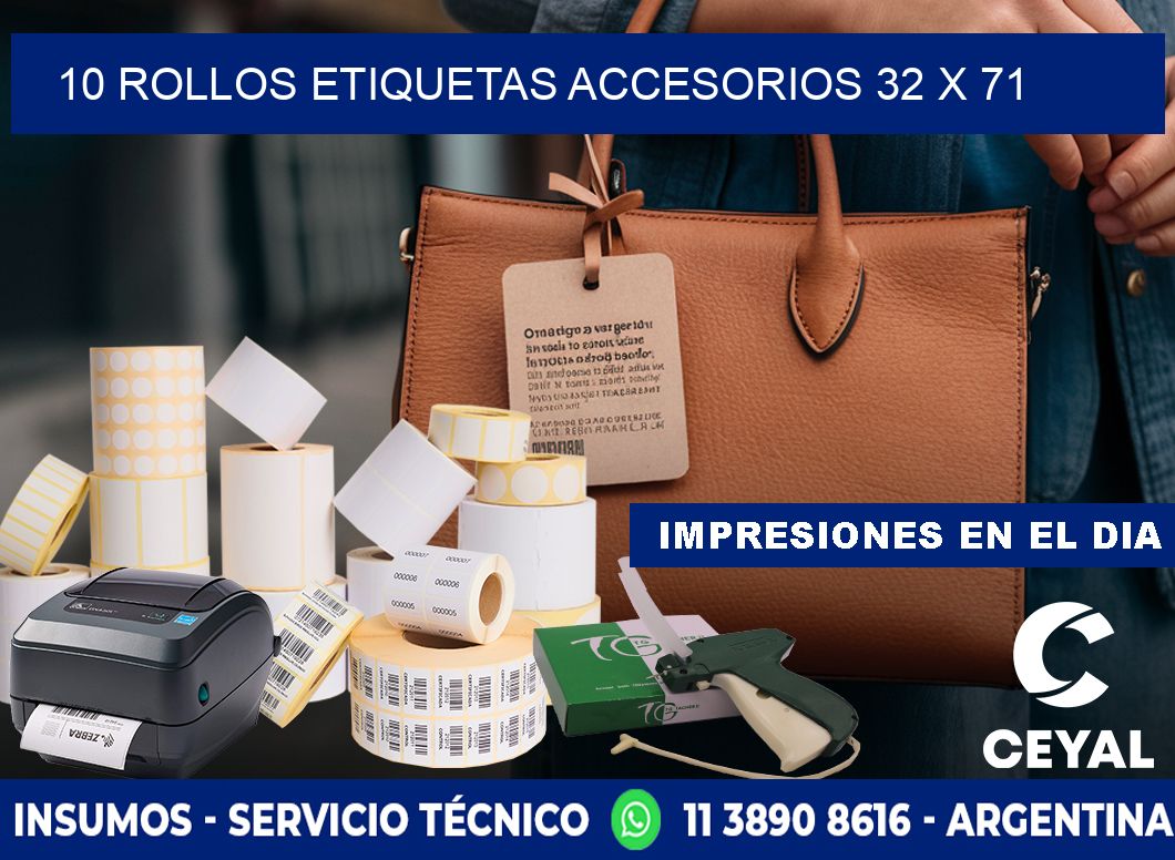 10 ROLLOS ETIQUETAS ACCESORIOS 32 x 71