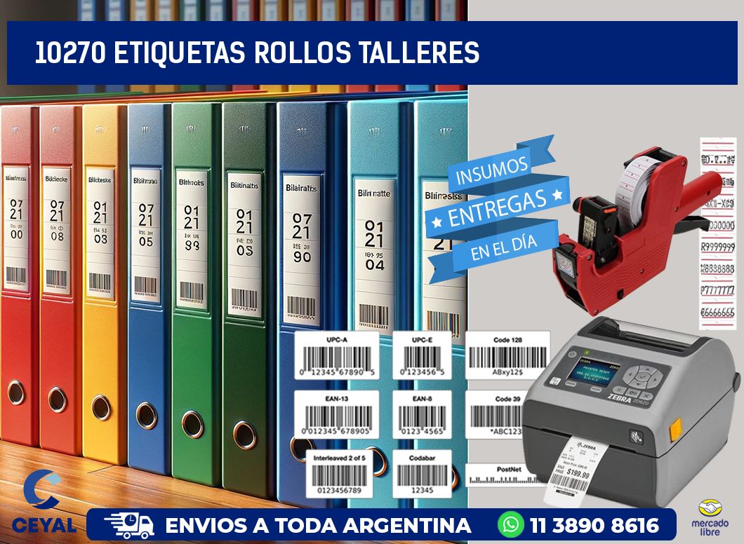 10270 etiquetas rollos TALLERES