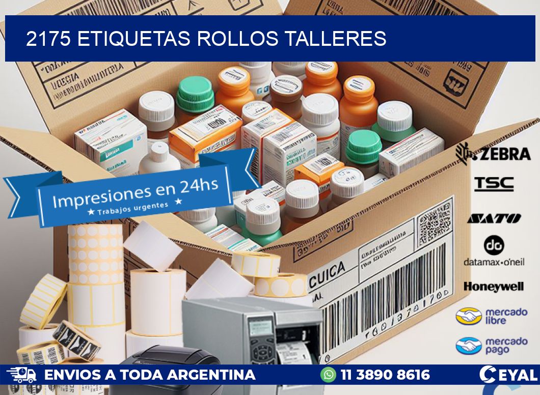 2175 etiquetas rollos TALLERES
