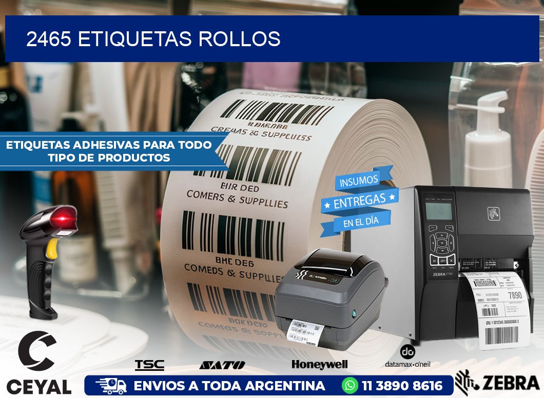 2465 etiquetas rollos
