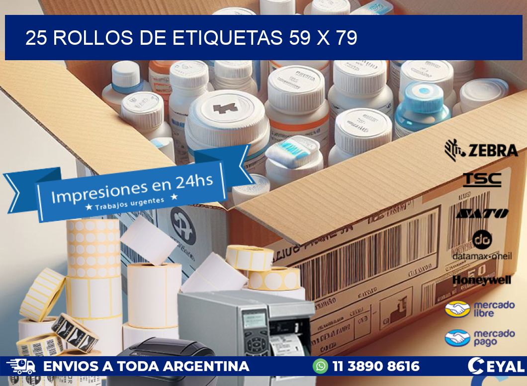 25 ROLLOS DE ETIQUETAS 59 x 79