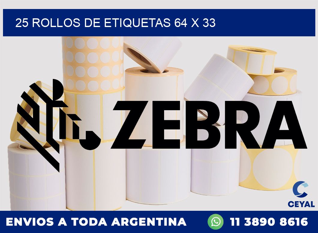 25 ROLLOS DE ETIQUETAS 64 x 33