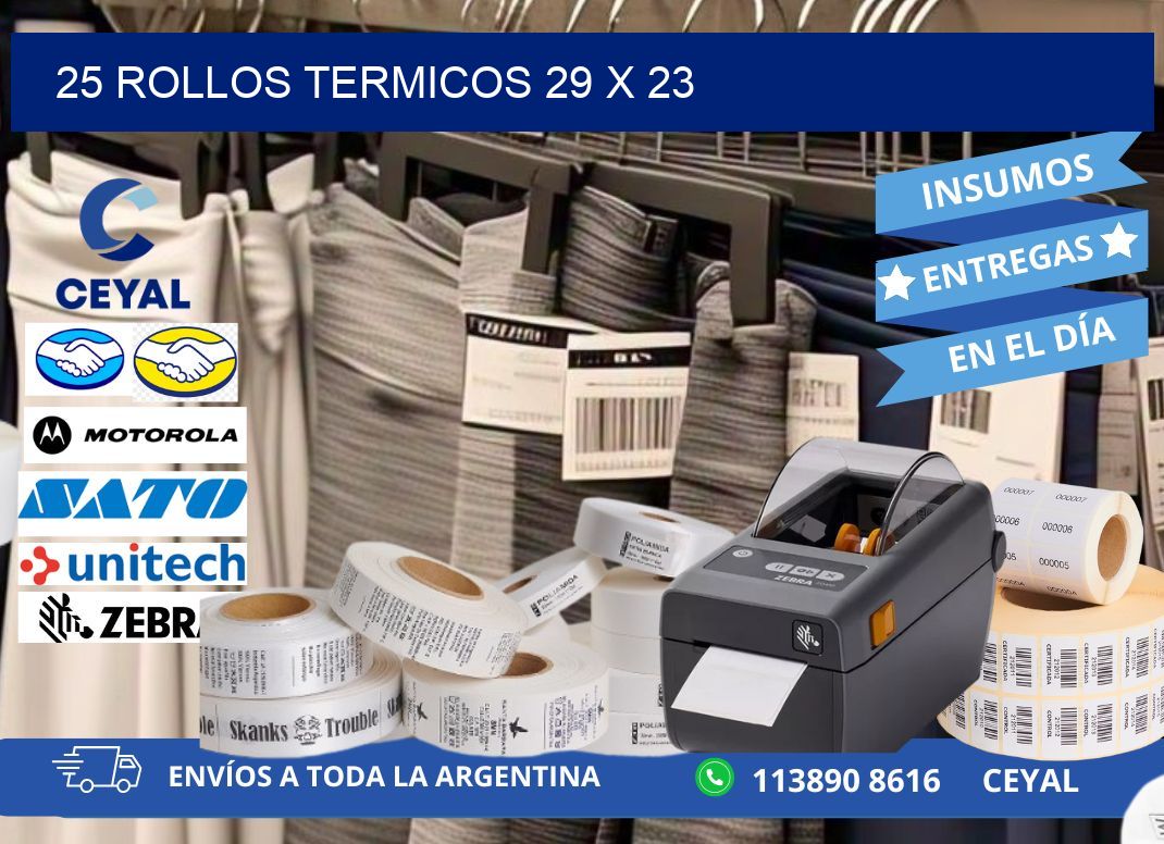 25 ROLLOS TERMICOS 29 x 23