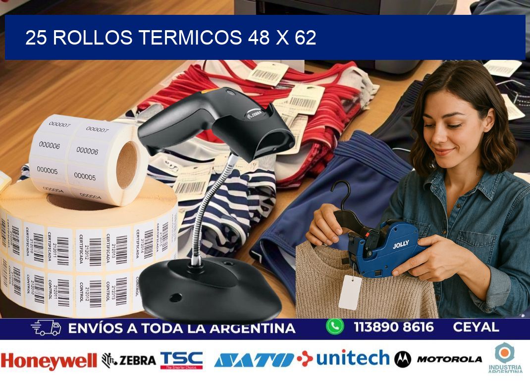 25 ROLLOS TERMICOS 48 x 62