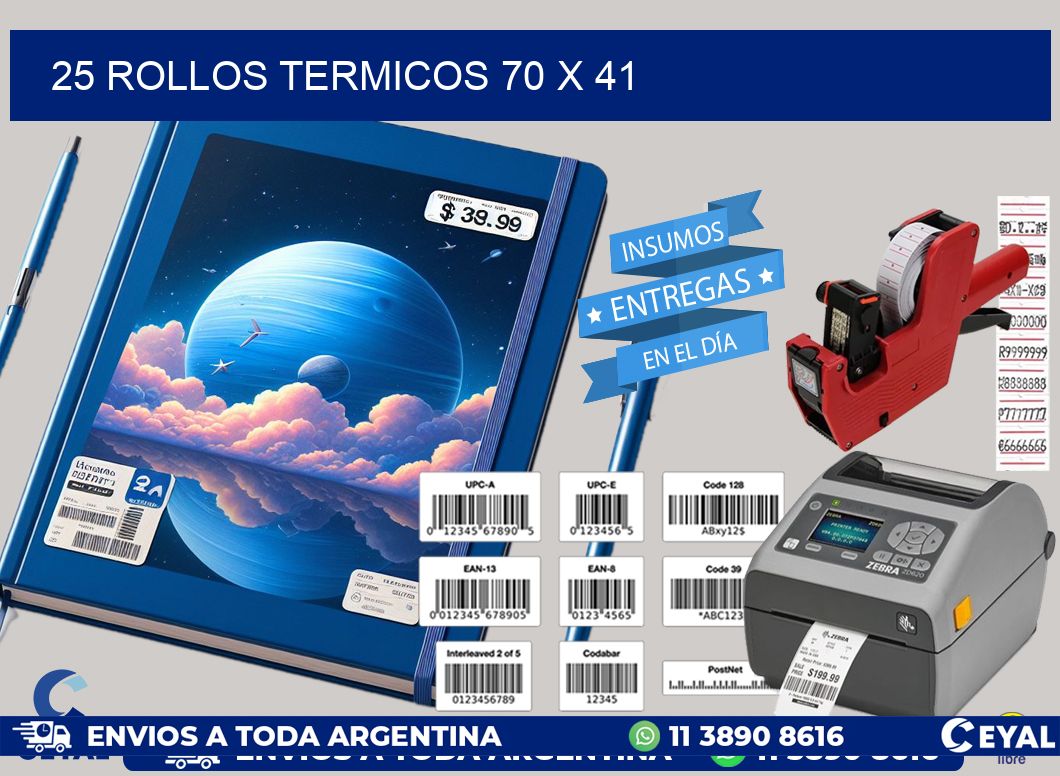 25 ROLLOS TERMICOS 70 x 41