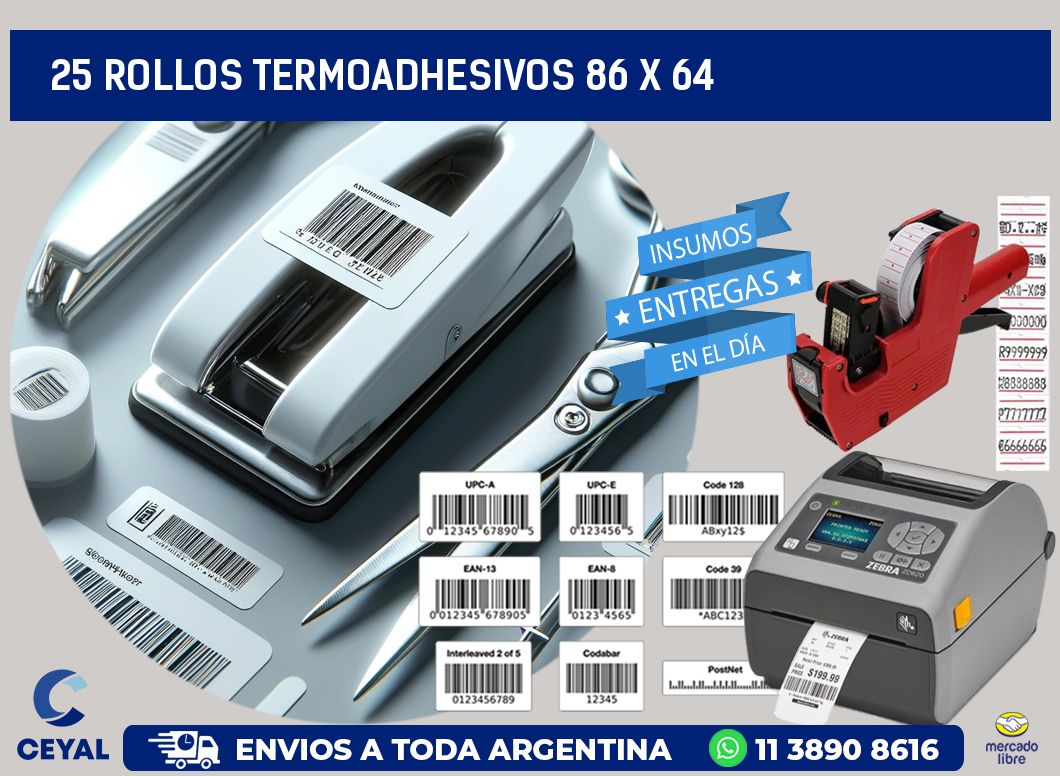 25 ROLLOS TERMOADHESIVOS 86 x 64