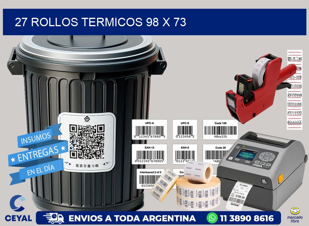 27 ROLLOS TERMICOS 98 x 73