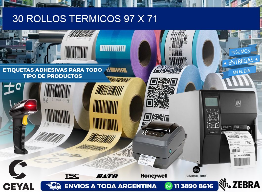 30 ROLLOS TERMICOS 97 x 71