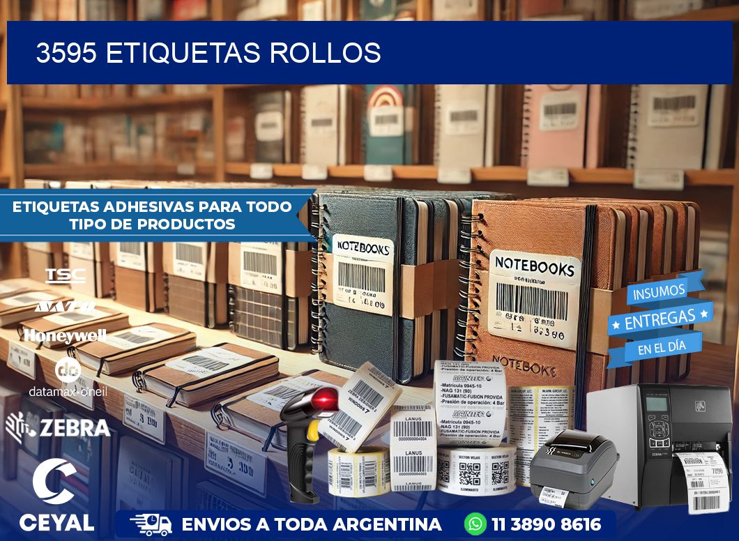 3595 etiquetas rollos