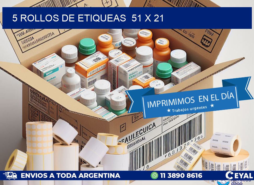 5 ROLLOS DE ETIQUEAS  51 x 21